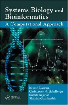 Systems Biology and Bioinformatics: A Computational Approach