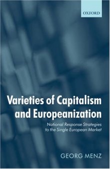 Varieties of Capitalism and Europeanization: National Response Strategies to the Single European Market
