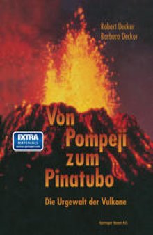 Von Pompeji zum Pinatubo: Die Urgewalt der Vulkane