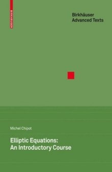 Elliptic equations: an introductory course
