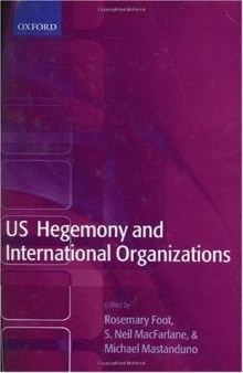 US Hegemony and International Organizations