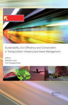Sustainability, Eco-efficiency, and Conservation in Transportation Infrastructure Asset Management