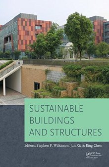 Sustainable Buildings and Structures: Proceedings of the 1st International Conference on Sustainable Buildings and Structures