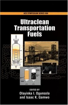 Ultraclean Transportation Fuels (Acs Symposium Series)