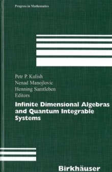 Infinite Dimensional Algebras and Quantum Integrable Systems 