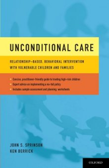 Unconditional Care: Relationship-Based, Behavioral Intervention with Vulnerable Children and Families