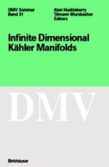 Infinite Dimensional Kähler Manifolds