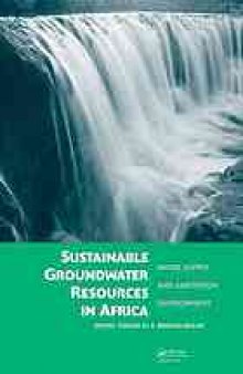 Sustainable groundwater resources in Africa : water supply and sanitation environment