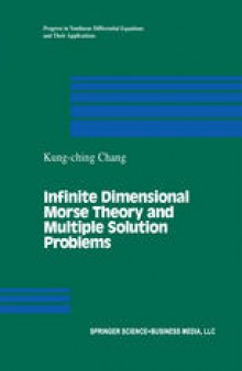 Infinite Dimensional Morse Theory and Multiple Solution Problems