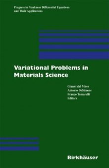 Variational Problems in Materials Science: Sissa 2004