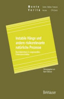 Instabile Hänge und andere risikorelevante natürliche Prozesse: Nachdiplomkurs in angewandten Erdwissenschaften