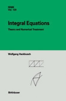 Integral Equations: Theory and Numerical Treatment