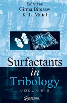 Surfactants in Tribology, 2 Volume Set: Surfactants in Tribology, Volume 2