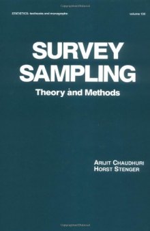 Survey Sampling (Statistics:  A Series of Textbooks and Monographs)