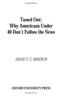 Tuned out: Why Americans under 40 Don't Follow the News