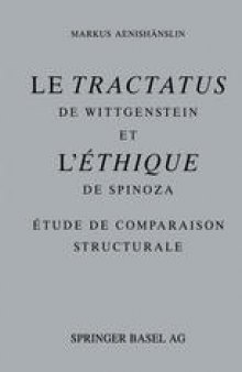 Le Tractatus de Wittgenstein et l’ Éthique de Spinoza: Étude de Comparaison Structurale