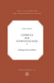 Lehrbuch der Schweisstechnik: Band I