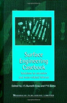 Surface Engineering Casebook. Solutions to Corrosion and Wear-Related Failures