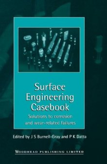 Surface Engineering Casebook: Solutions to Corrosion and Wear  