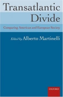 Transatlantic Divide: Comparing American and European Society
