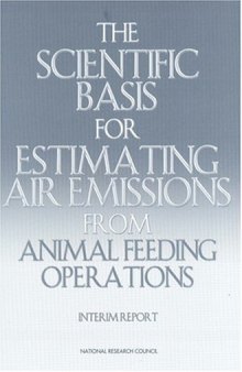 The Scientific Basis for Estimating Air Emissions from Animal Feeding Operations: Interim Report