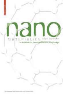 Nanomaterialien: in Architektur, Innenarchitektur und Design