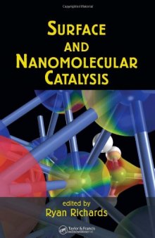 Surface and Nanomolecular Catalysis