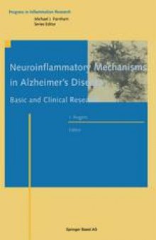 Neuroinflammatory Mechanisms in Alzheimer’s Disease Basic and Clinical Research