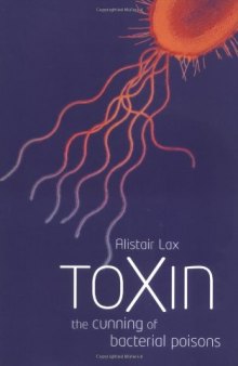 Toxin. The Cunning of Bacterial Poisons