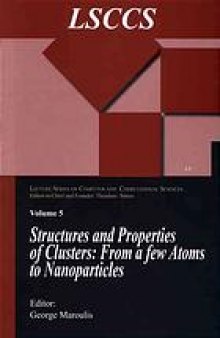 Structure and properties of clusters : from a few atoms to nanoparticles