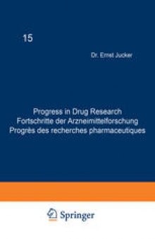 Progress in Drug Research / Fortschritte der Arzneimittelforschung / Progrès des Recherches Pharmaceutiques