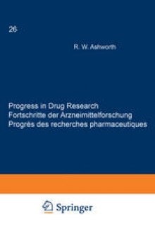 Progress in Drug Research / Fortschritte der Arzneimittelforschung / Progrès des recherches pharmaceutiques