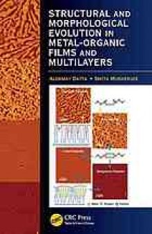 Structural and morphological evolution in metal-organic films and multilayers