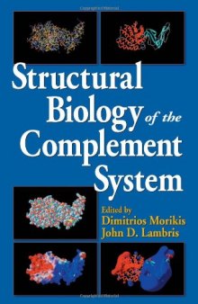 Structural Biology of the Complement System