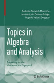 Topics in Algebra and Analysis: Preparing for the Mathematical Olympiad