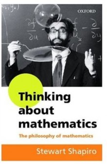 Thinking about mathematics: the philosophy of mathematics