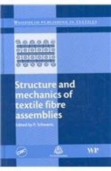 Structure and Mechanics of Textile Fibre Assemblies (Woodhead Publishing in Textiles)