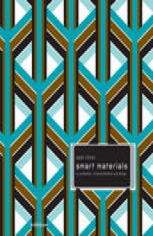 Smart Materials in Architektur, Innenarchitektur und Design