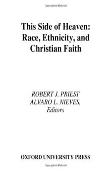 This Side of Heaven: Race, Ethnicity, and Christian Faith