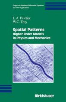 Spatial Patterns: Higher Order Models in Physics and Mechanics