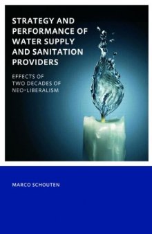 Strategy and Performance of Water Supply and Sanitation Providers: UNESCO-IHE PhD Thesis