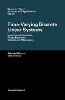 Time-Varying Discrete Linear Systems: Input-Output Operators. Riccati Equations. Disturbance Attenuation