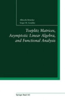 Toeplitz Matrices, Asymptotic Linear Algebra, and Functional Analysis