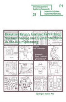 Systemtheorie und Systemtechnik in der Raumplanung: Ansätze und Erfahrungen