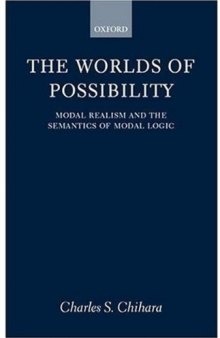The Worlds of Possibility: Modal Realism and the Semantics of Modal Logic  