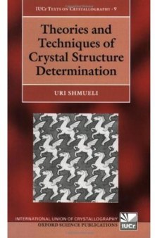 Theories and Techniques of Crystal Structure Determination