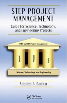 STEP Project Management: Guide for Science, Technology, and Engineering Projects