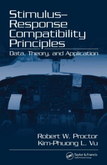 Stimulus-Response Compatibility Principles: Data, Theory, and Application