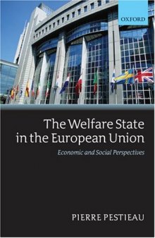 The Welfare State in the European Union: Economic and Social Perspectives