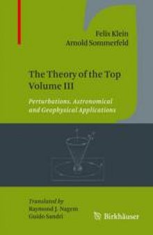 The Theory of the Top Volume III: Perturbations. Astronomical and Geophysical Applications